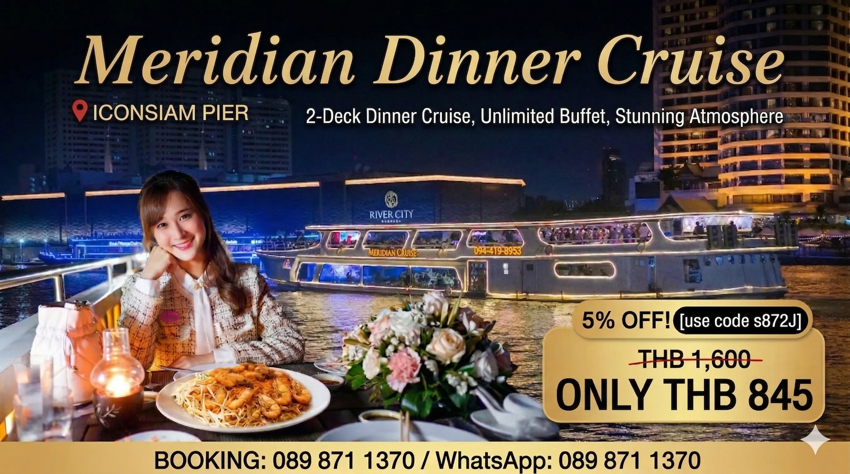 Bangkok Dinner Cruise at ICONSIAM pier with Meridian Cruise